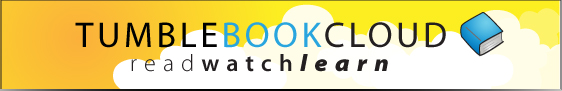 TUMBLE BOOK CLOUD - READ WATCH LEARN