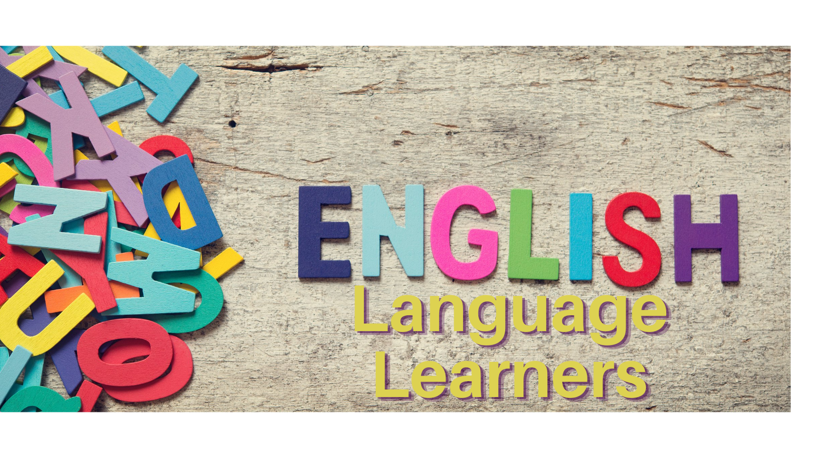 English Language Learners