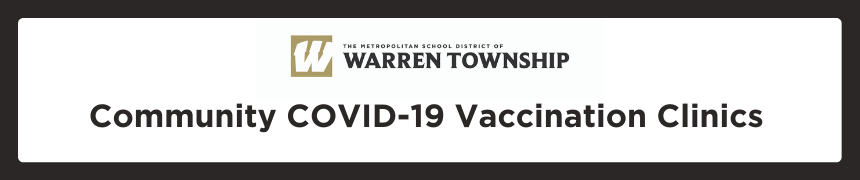 MSD Warren Township logo with text that reads Community COVID-19 Vaccination Clinics