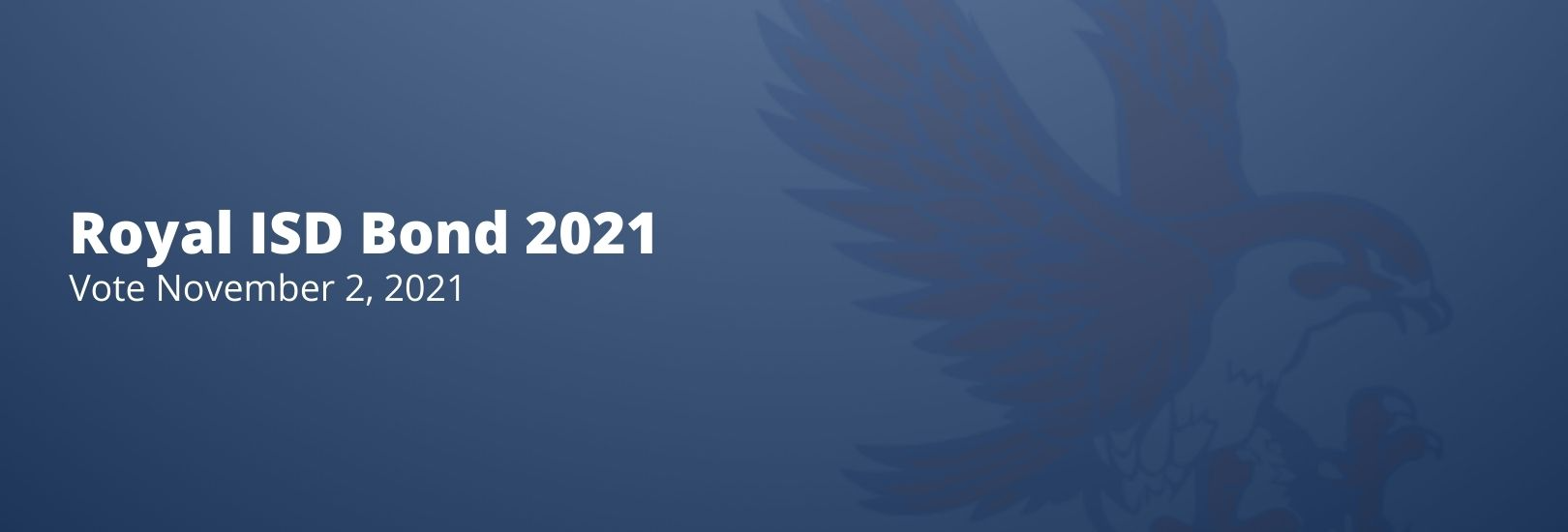 Royal ISD Bond Header