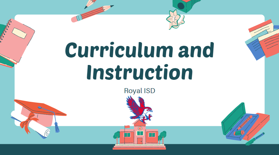Curriculum and Instruction