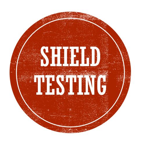 Shield Testing
