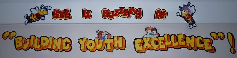 "B.Y.E. is Buzzing at Building Youth Excellence"