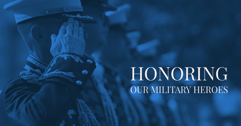 HONORING OUR MILITARY HEROES