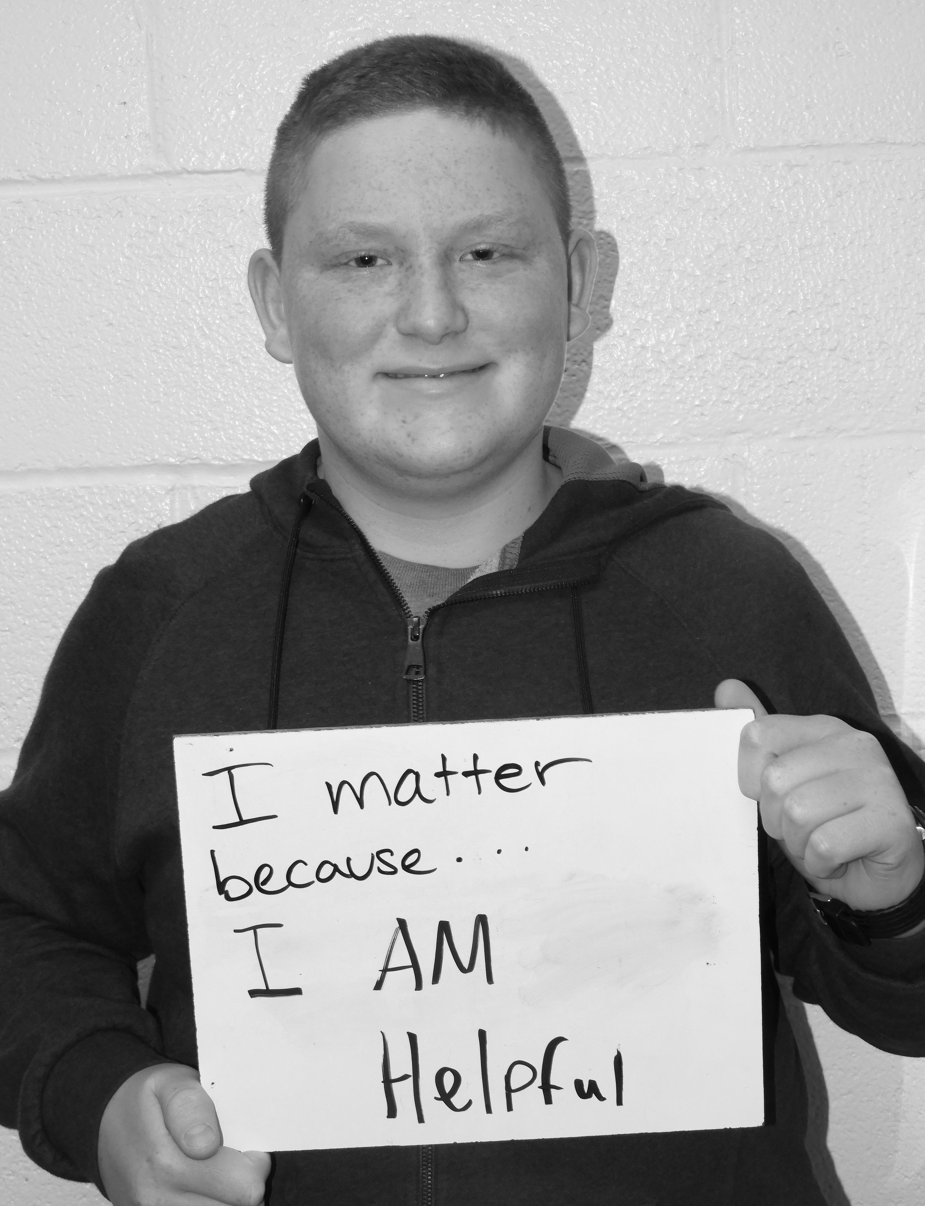 I matter because...I am helpful