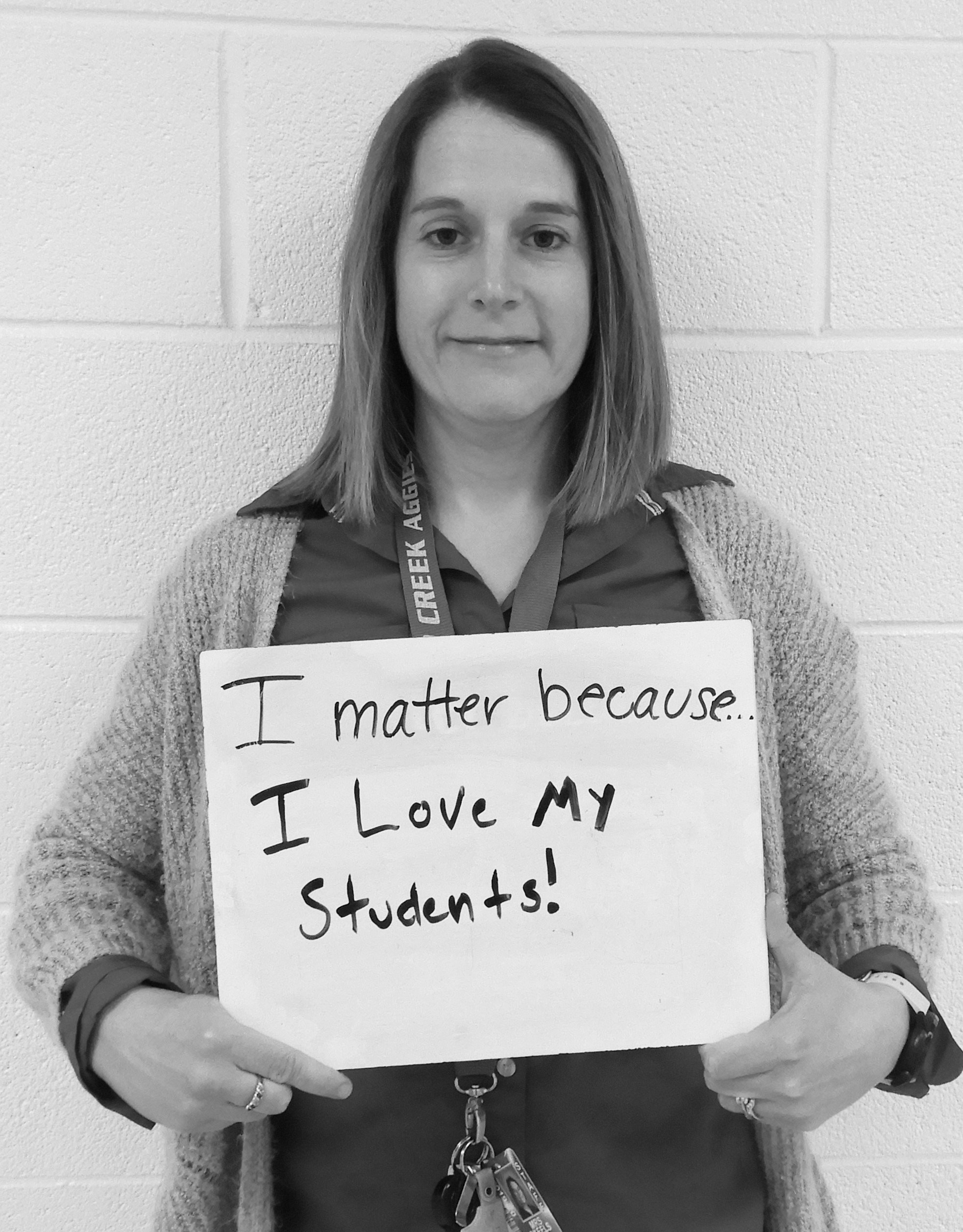 I matter because...I love my students!
