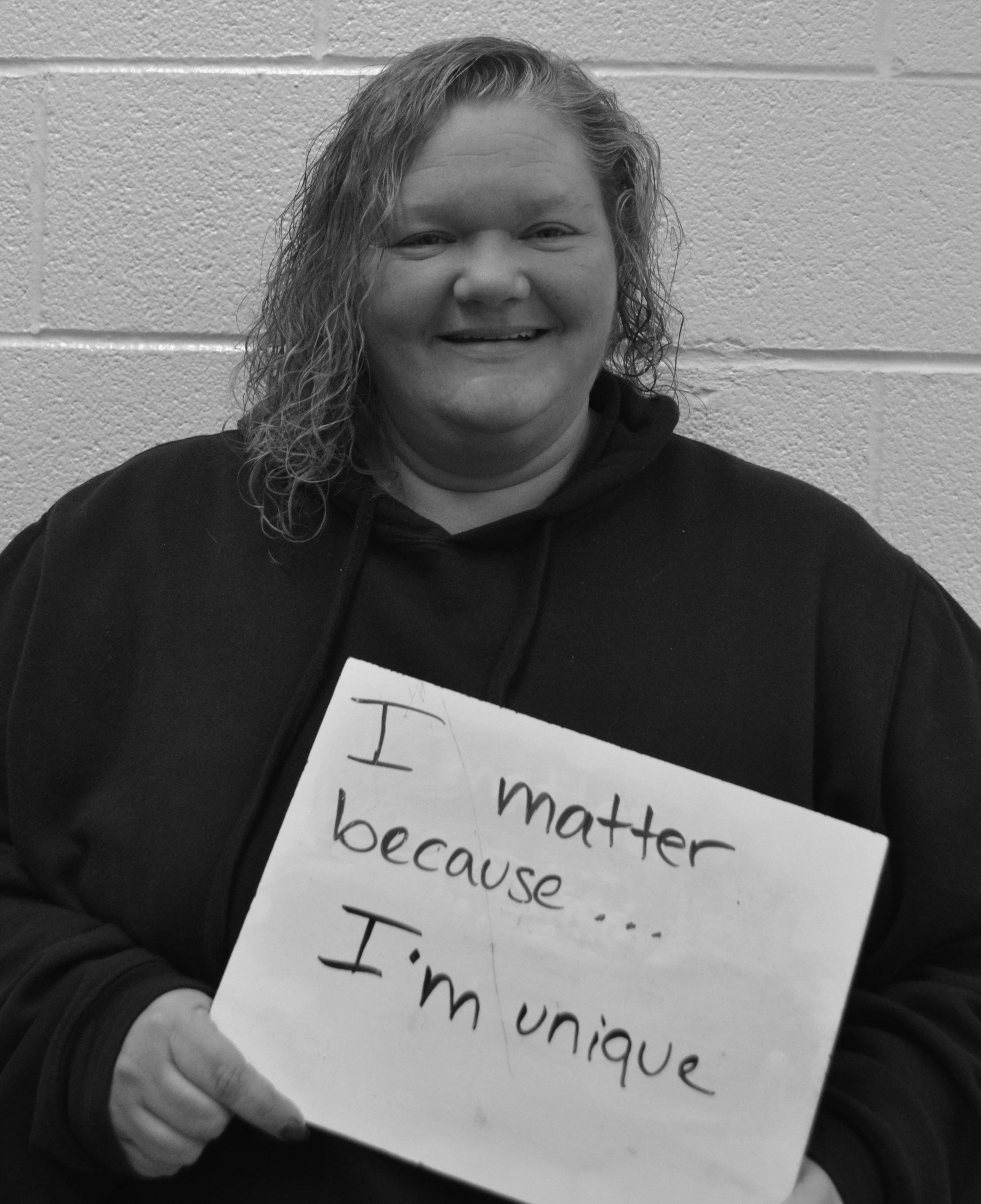 I matter because...I'm unique