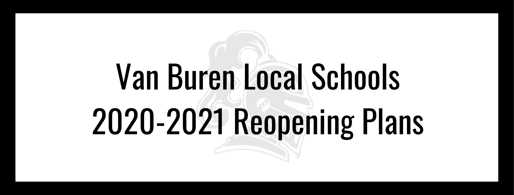 2020 21 COVID 19 Updates Van Buren Schools