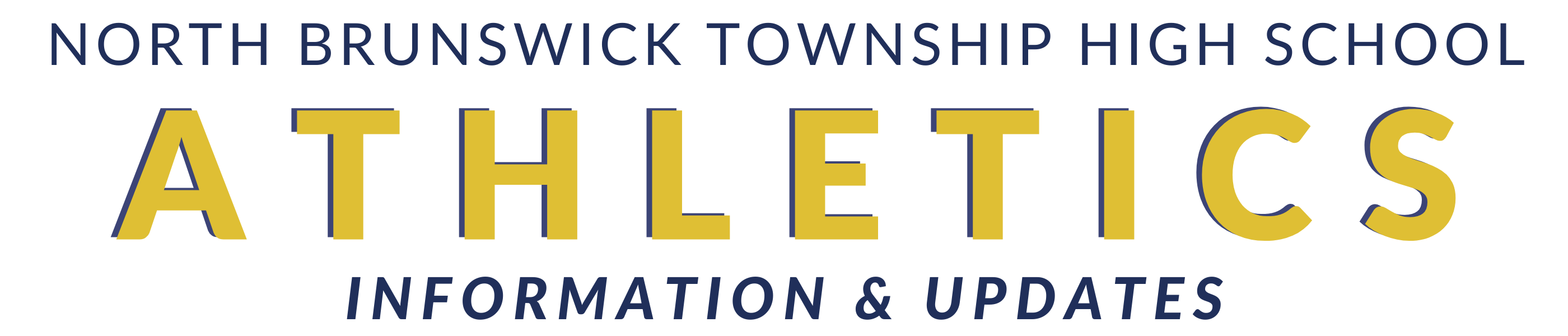 NORTH BRUNSWICK TOWNSHIP HIGH SCHOOL - ATHLETICS - INFORMATION & UPDATES