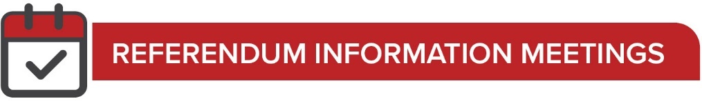 Referendum Information Meetings