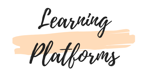 LEARNING PLATFORMS