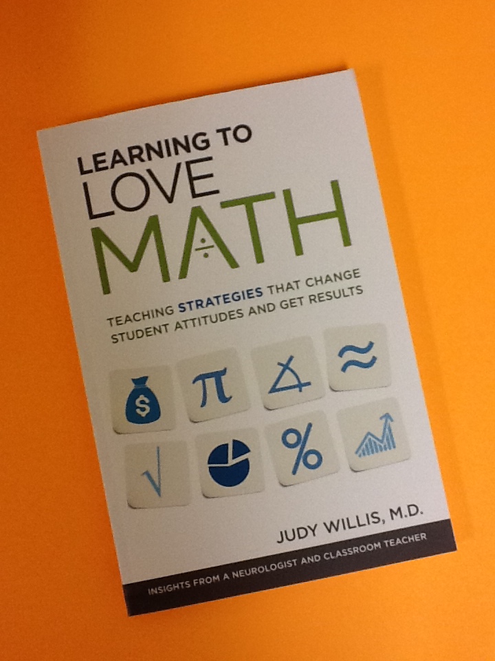 Learning to Love Math: Teaching Strategies that Change Student Attitudes and Get Results