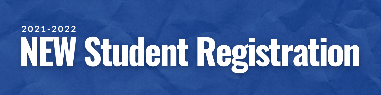 New Student Registration