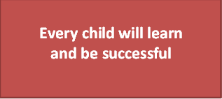 Every child will learn and be successful