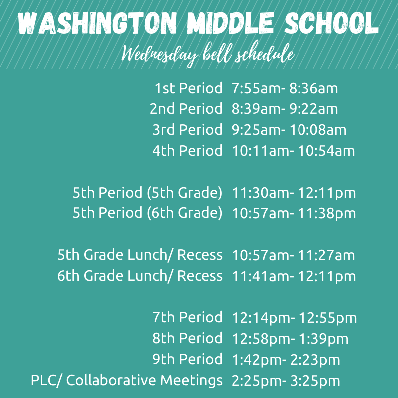 Bell Schedule Washington Middle School