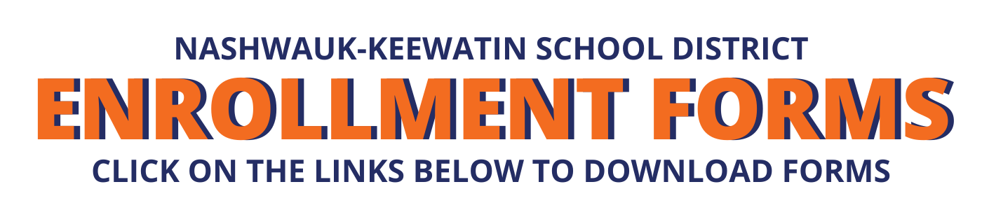 NK SCHOOL DISTRICT ENROLLMENT FORMS, CLICK ON THE LINKS BELOW TO DOWNLOAD FORMS