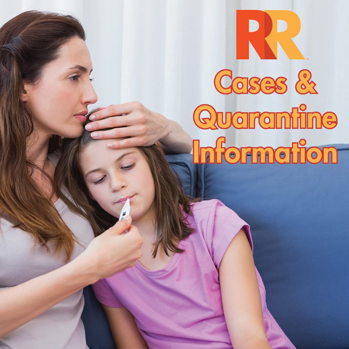COVID-19 Cases & Quarantine Information