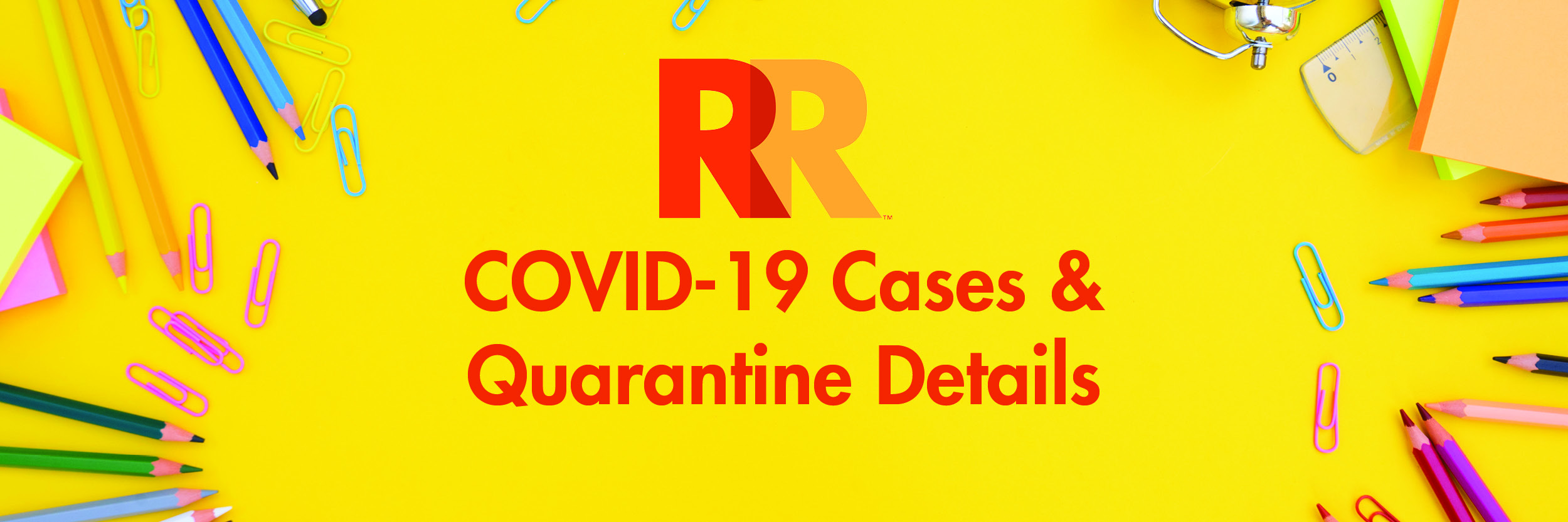 COVID-19 Cases and Quarantines Details web page