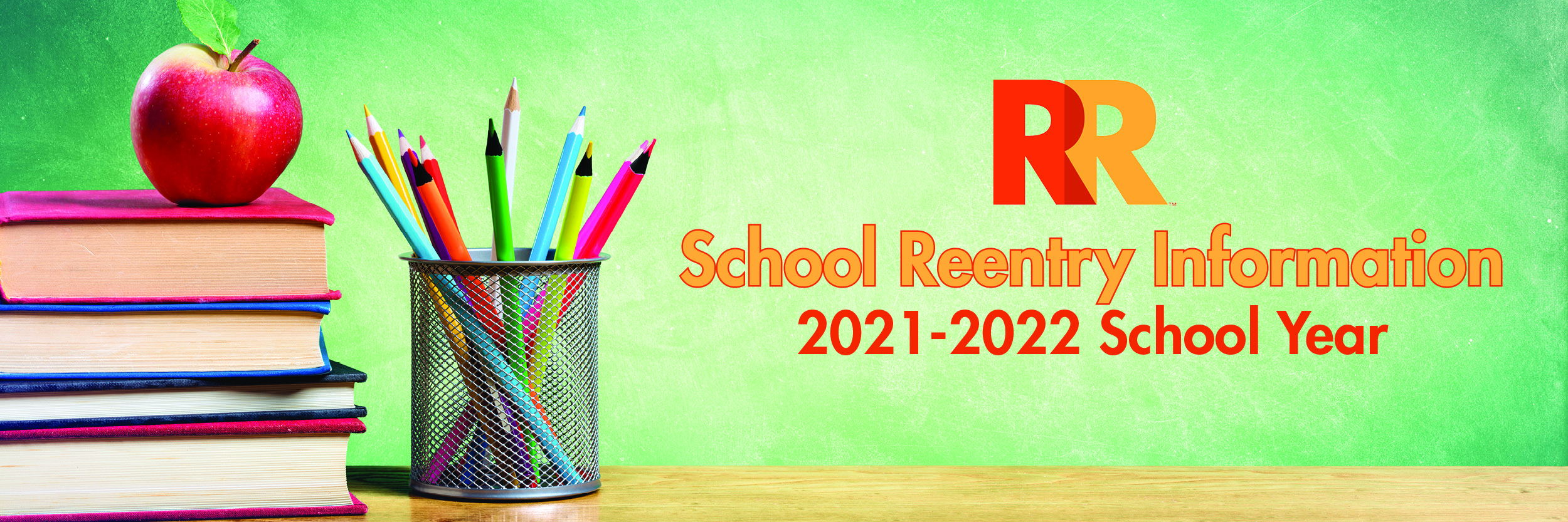 School Reentry Information for the 21-22 SY