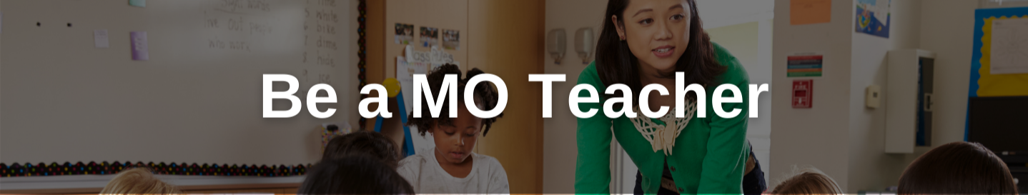 Be a MO Teacher