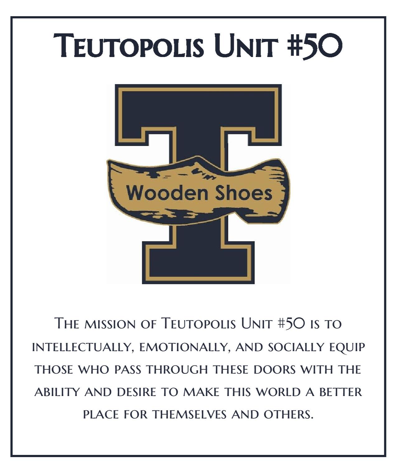 Teutopolis Unit 50 Schools Home of the Wooden Shoes