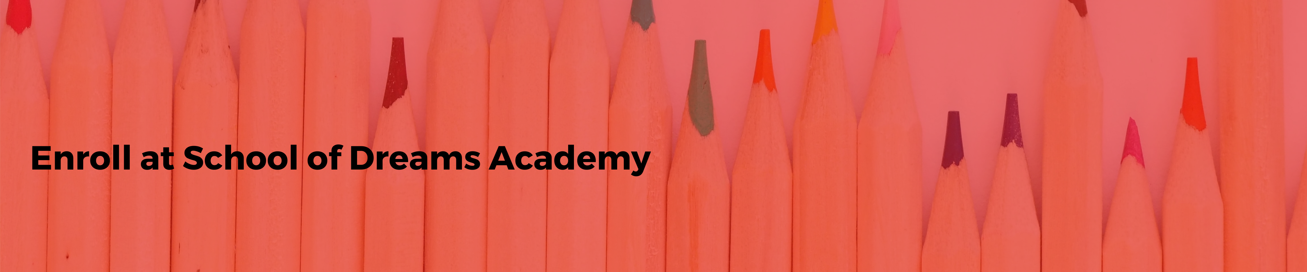 Enroll at School of Dreams Academy