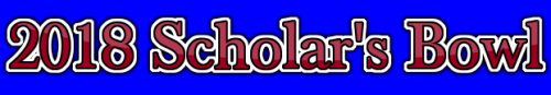 2018 Scholar's Bowl