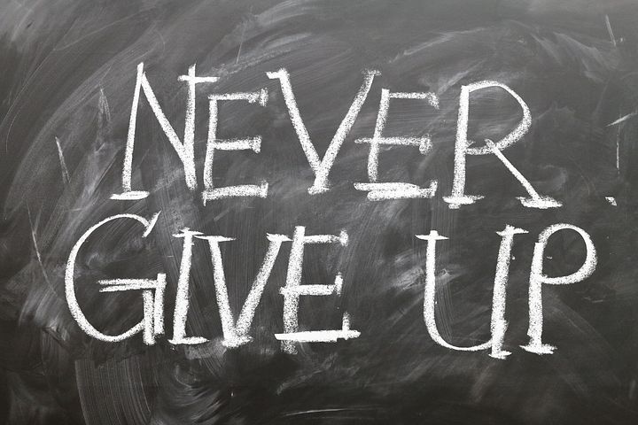 never give up
