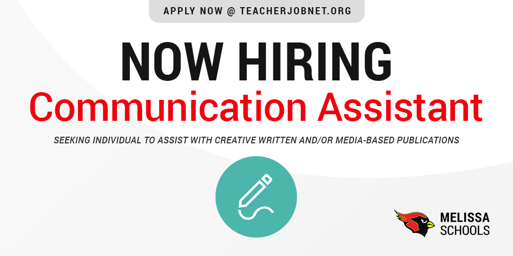 a graphic advertising Melissa ISD job posting for Communication Assistant