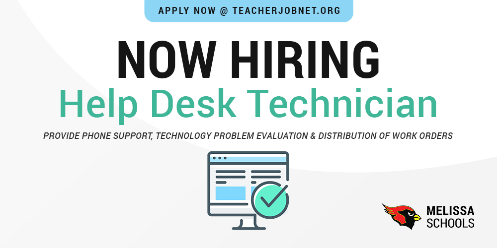 a graphic advertising Melissa ISD job posting for Help Desk Technician