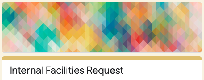 INTERNAL FACILITIES REQUEST TICKET