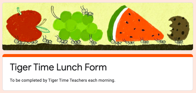 TIGER TIME LUNCH FORM