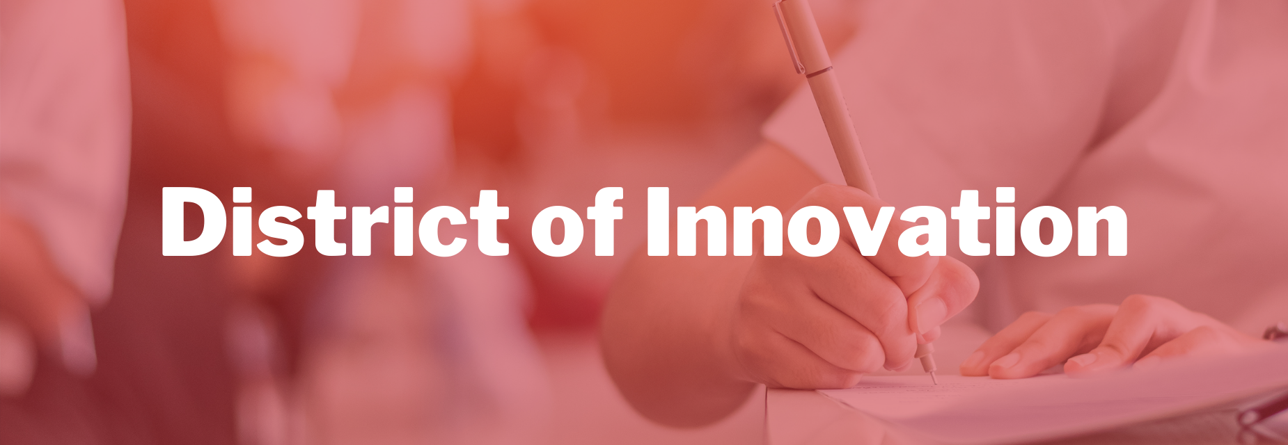 District of Innovation banner