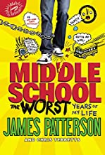 Middle School: Worst Years of My Life