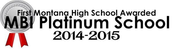 First Montana High School Awarded MBI Platinum School, 2014-2015