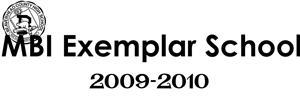 MBI Exemplar School, 2009-2010