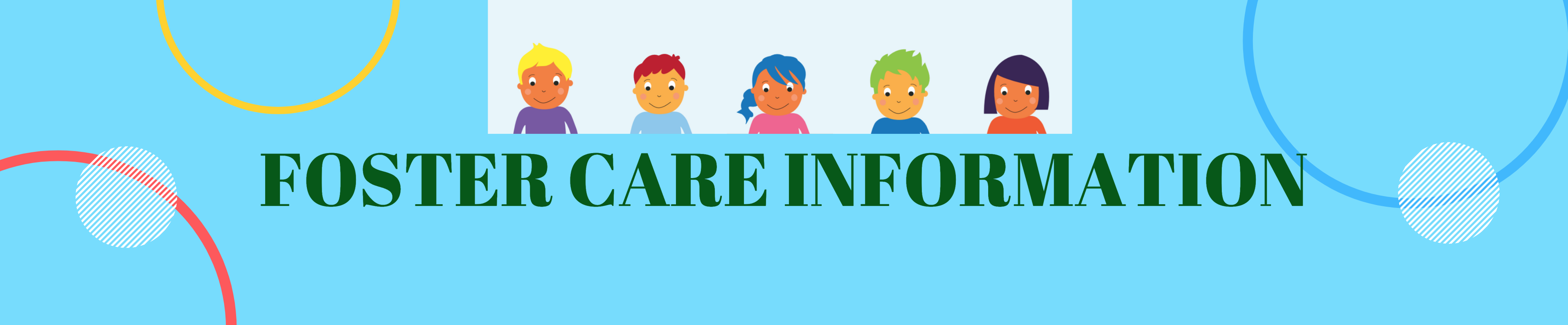 Foster Care Information